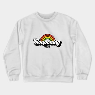 Groovy Rainbow Couponing Life Crewneck Sweatshirt